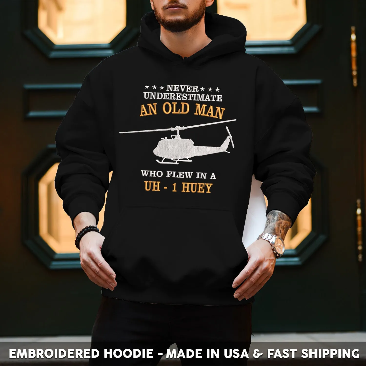 Embroidered T-Shirt - Never Underestimate An Old Man Who Flew In A UH 1 Huey